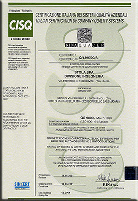 Certificato QS 9000 rilasciato dall'ente RINA alla Stola s.p.a. divisione ingegneria per entrambe le sedi, di Rivoli e di Cinisello Balsamo. Rilasciato